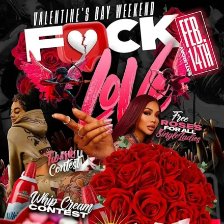 Fxck Love Valentines bash flyer